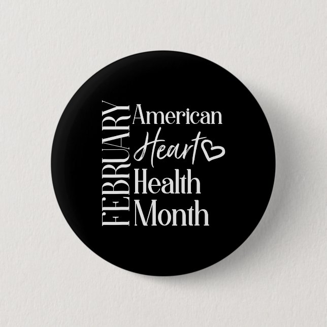 Gesundheitsmonat Februar Amerikanische Herzgesundh Button (Vorderseite)