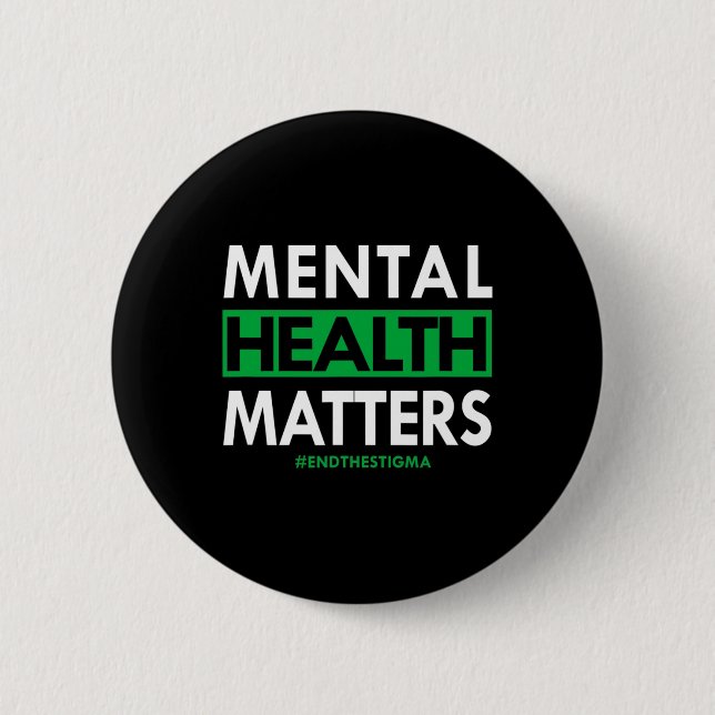 Gesundheitsprobleme beenden das Stigma-Bewusstsein Button (Vorderseite)