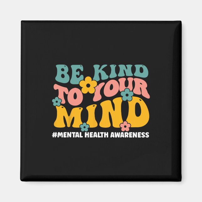 Gesundheitsprobleme beenden das Stigma Mental Heal Magnet (Vorne)