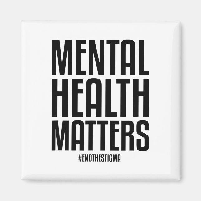 Gesundheitsprobleme beenden das Stigma Mental Heal Magnet (Vorne)