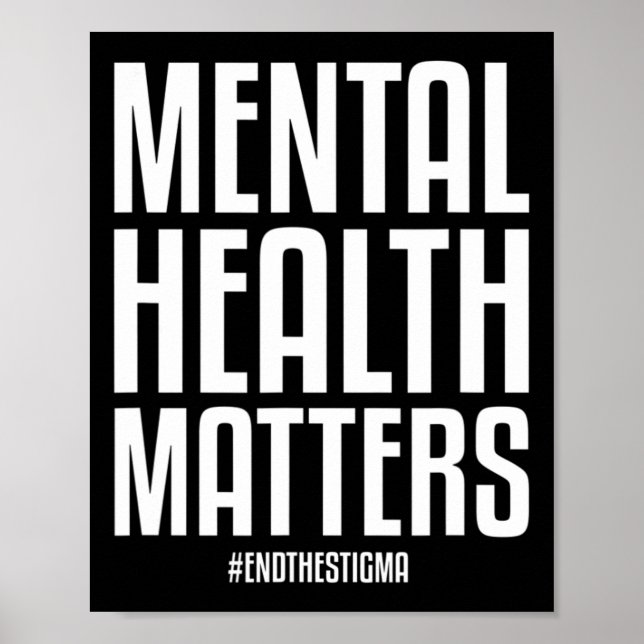 Gesundheitsprobleme beenden das Stigma Mental Heal Poster (Vorne)