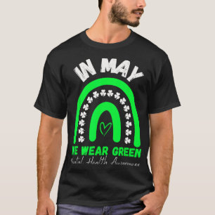 Gesundheitsprobleme Wir tragen grün Psychische Ges T-Shirt