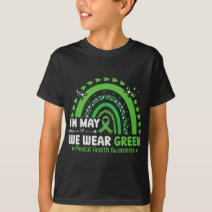 Gesundheitsprobleme Wir tragen Grün Psychische Ges T-Shirt