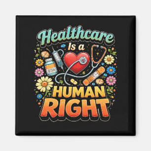 Gesundheitsversorgung ist ein Menschenrecht Magnet
