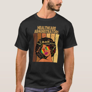 Gesundheitsverwaltungen Afro African Black History T-Shirt