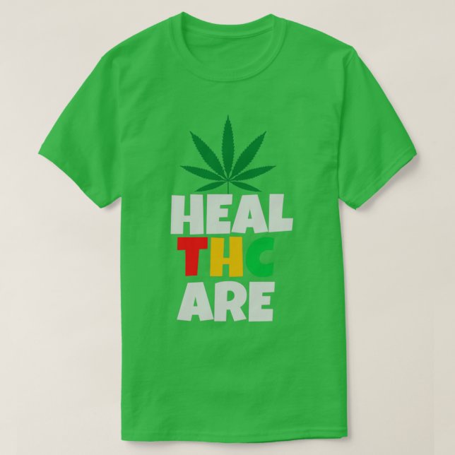 Gesundheitswesen THC ist Medizin T-Shirt (Design vorne)