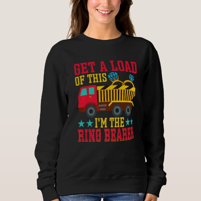 Get A Load Of This I'm The Ring Bearer Sweatshirt (Vorderseite)