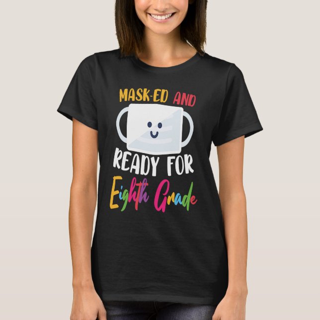 Get a Ready for 8th Grade Welcome Back to School T-Shirt (Vorderseite)