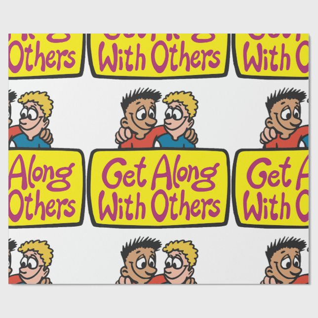 Get Along With Others Friends Kindness and Unity Geschenkpapier (Flach)