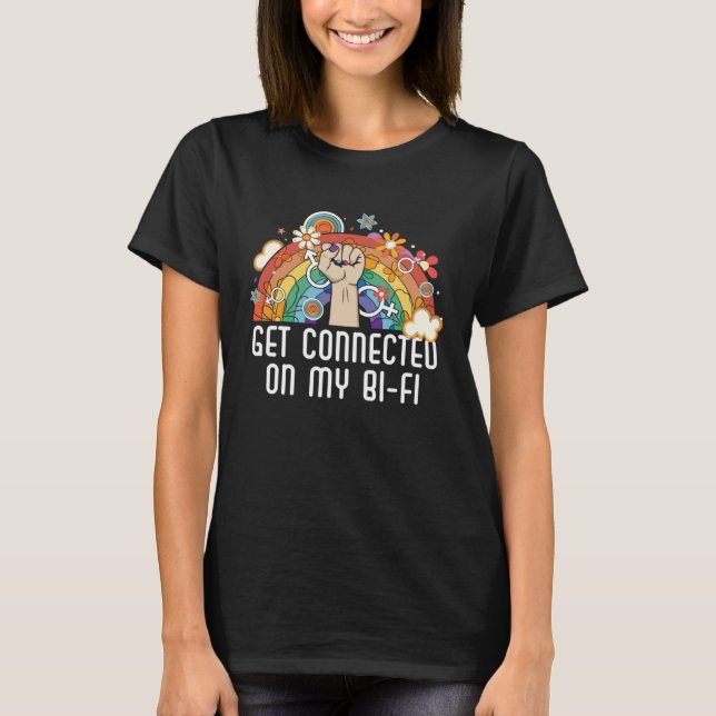 Get Connected On My Bi Fi Bisexual Pride Bisexuali T-Shirt (Vorderseite)