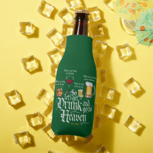 Get Drunk And Go To Heaven Flaschenkühler