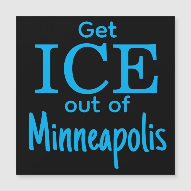 Get ICE out of [place] Magnetkarte (Vorderseite)