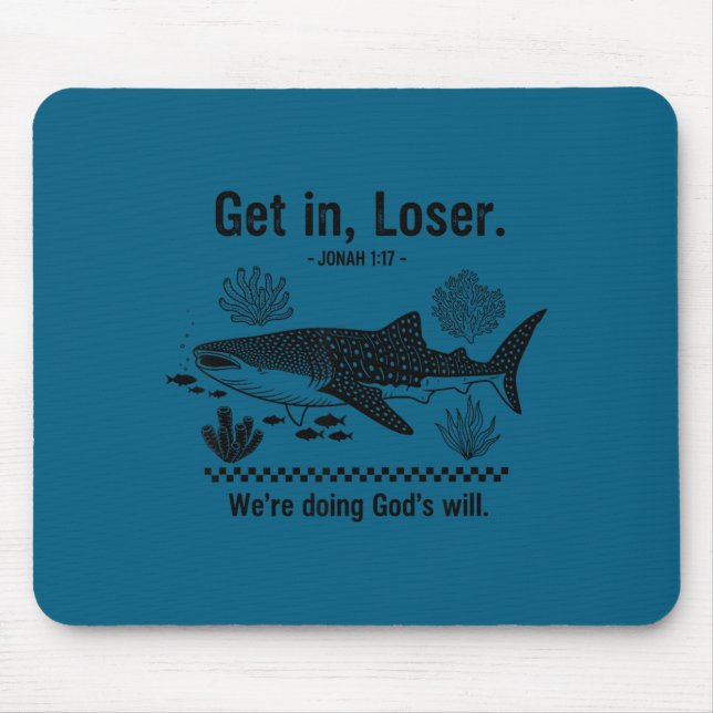 Get in we're doing god's will funny bible faith  mousepad (Vorne)