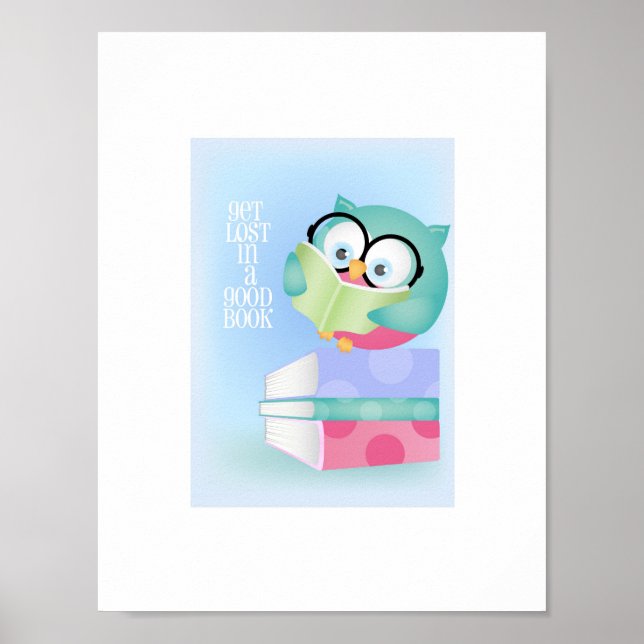 Get Lost In A Good Book Owl Poster (Vorne)
