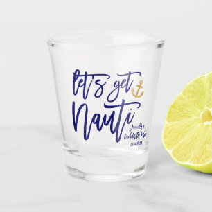 Get Nauti Nautischer Junggeselinnen-Abschied Schnapsglas
