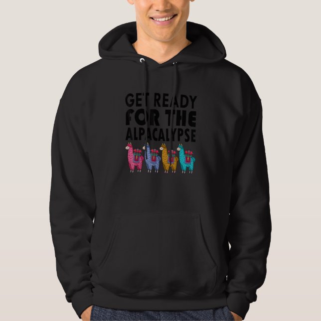 Get Ready For The Alpacalypse Llama Men Women Hoodie (Vorderseite)