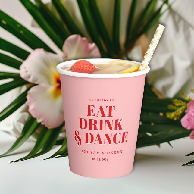 GET READY TO EAT DRINK AND DANCE! Wedding  Pappbecher (GET READY TO EAT DRINK AND DANCE! Wedding Paper Cups)