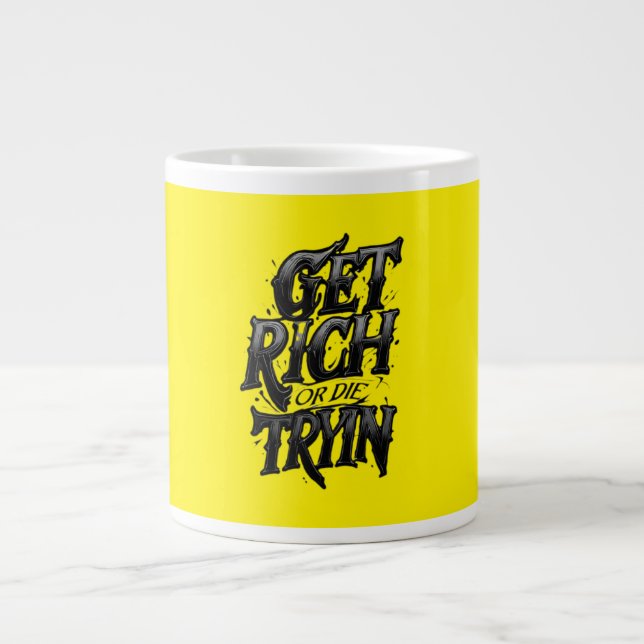 Get Rich or Die Tryin — Chrome Typography Motivati Jumbo-Tasse (Vorderseite)