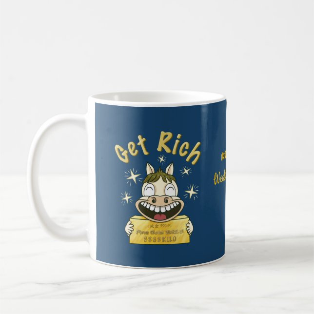 Get Rich Today_Wealth Wingman Pony Kaffeetasse (Links)