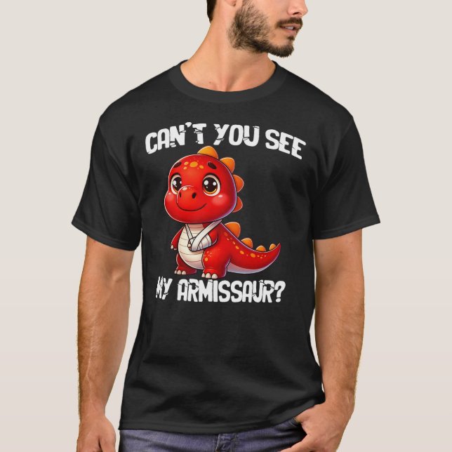Get Well Broken Arm Dinosaur with Cast My Armissau T-Shirt (Vorderseite)