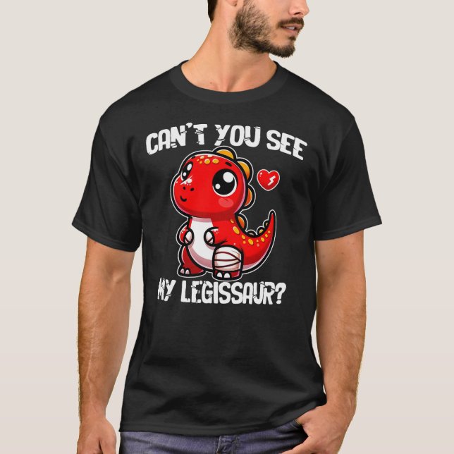 Get Well Broken Leg Dinosaur with Cast My Legissau T-Shirt (Vorderseite)