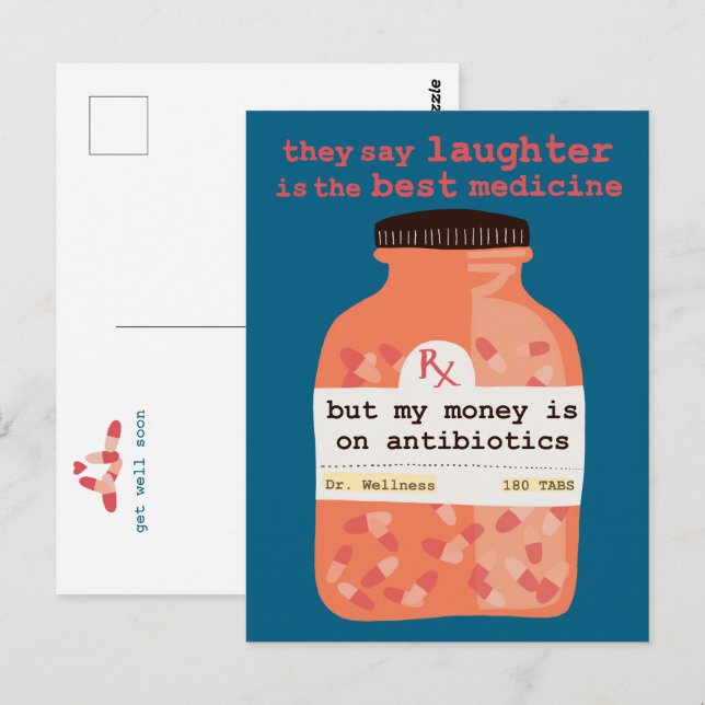 Get Well Soon Laughter vs Antibiotics CUSTOM Postkarte (Vorne/Hinten)