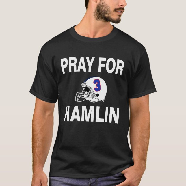 Get Well Soon Pray For Hamlin T-Shirt (Vorderseite)