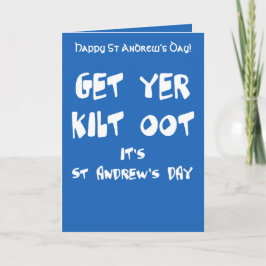 Get Yer Kilt Oot Its St Andrews Day Fun White Text Karte