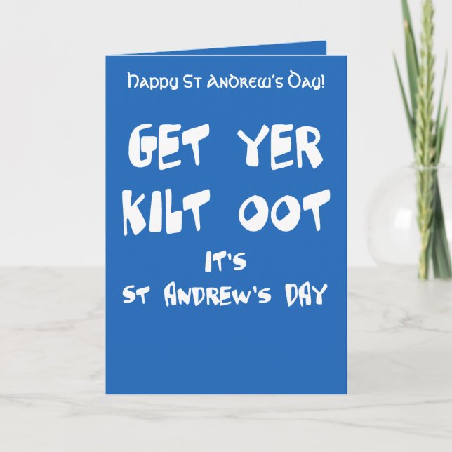 Get Yer Kilt Oot Its St Andrews Day Fun White Text Karte (Vorderseite)