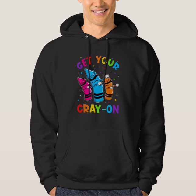 Get Your Cray On Dabbing Crayons Back to School Fu Hoodie (Vorderseite)