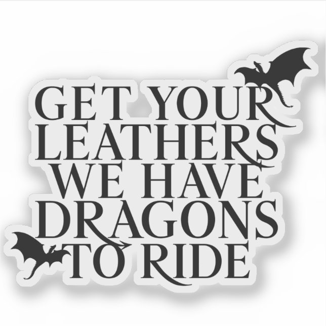 Get Your Leathers- Fourth Wing quote Aufkleber (Vorderseite)