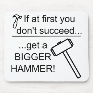 GetABiggerHammer Mousepad