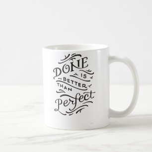 getan besser als die perfekte Schwarzweiss Tasse -