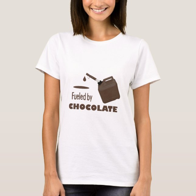 Getankt durch Schokoladen-T - Shirt (Vorderseite)