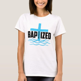 Getauft 2026 Christliches Kreuz & Wasser-Taufe T-Shirt