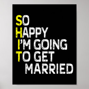Getehe Verheiratete Funny Engagement Party Gag Gro Poster