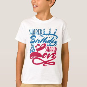 Geteilte Geburtstagsgeteilte Liebe T-Shirt