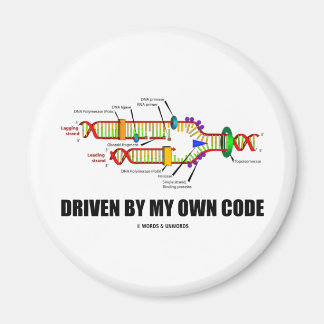 Getragen von meinem eigenen Code (DNA-Replikation) Magnet