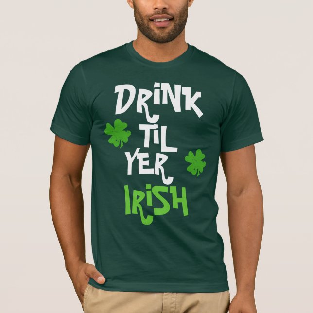 Getränk bis YER-Iren T-Shirt (Vorderseite)