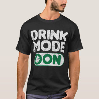 Getränk-Modus an St Patrick Tag T-Shirt