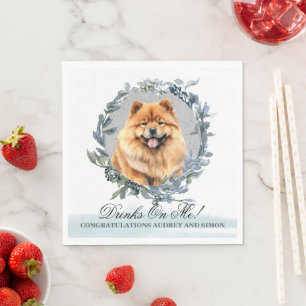 Getränke auf mich! Chow Chow Hund Hochzeit Serviette