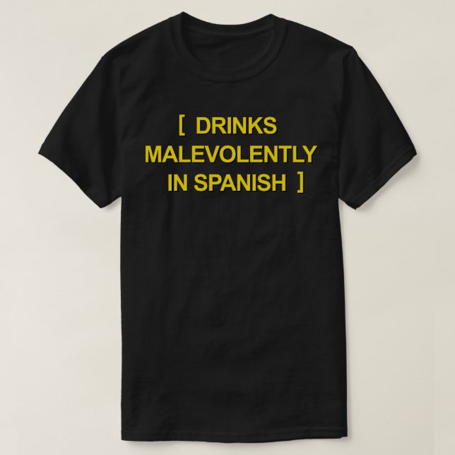 Getränke auf Spanisch fehlerhaft T-Shirt (Design vorne)
