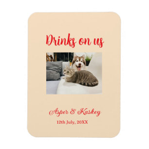 Getränke auf uns offene Bar Haustier-Foto Hochzeit Magnet
