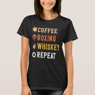 Getränke Lover Funny Coffee, Boxen, Whiskey wieder T-Shirt