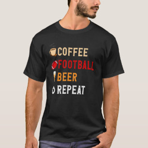 Getränke Lover Funny Coffee, Fußball, Bierwiederho T-Shirt