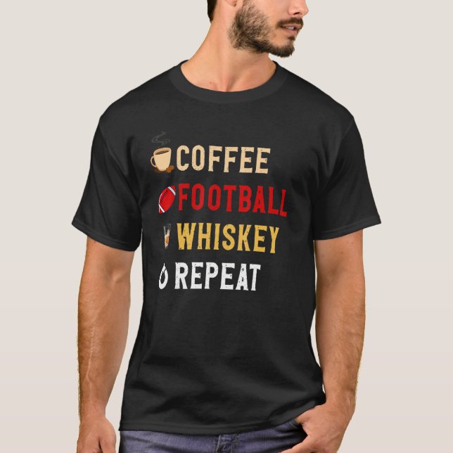 Getränke Lover Funny Coffee, Fußball, Whiskey Repe T-Shirt (Vorderseite)