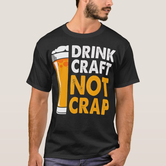 Getränkekraft ohne Crap Bierbrauerei T-Shirt (Vorderseite)