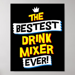 Getränkemixtur Job Beruf Lustiger Sarkastischer Sp Poster