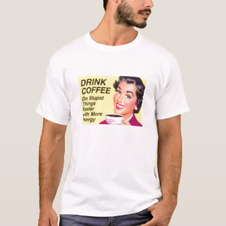 Getränkkaffee T-Shirt