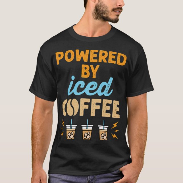 Getrieben von Cold Brew-Kaffeekatzen T-Shirt (Vorderseite)